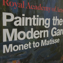 画像をギャラリービューアに読み込む, Painting the Modern Garden Monet to Matisse 2016