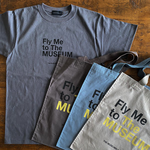 Fly Me to The MUSEUM Ｔシャツ